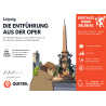 Leipzig – Die Entführung aus der Oper